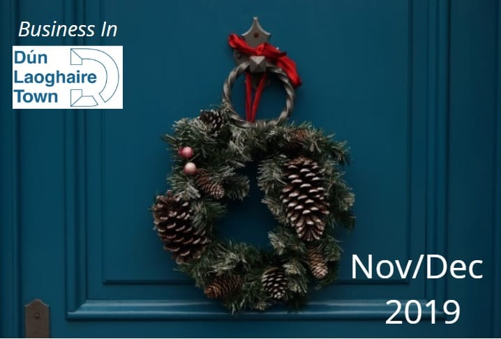 Business in Dun Laoghaire Town – Networking & Marketing Opportunities this November/December 2019