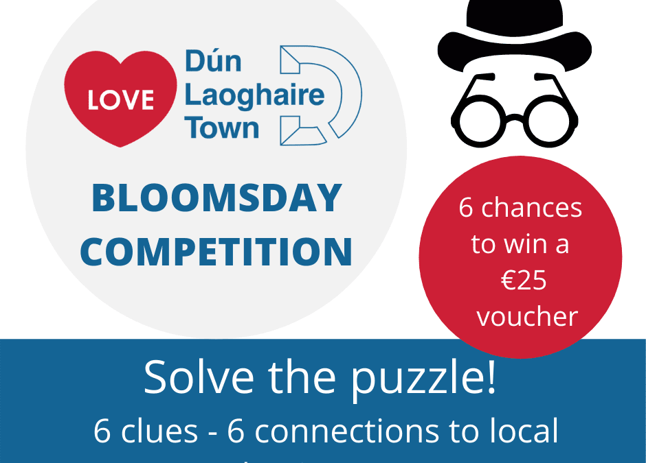 BLOOMSDAY IS COMING – ENTER OUR Love Dun Laoghaire Bloomsday COMPETITION!