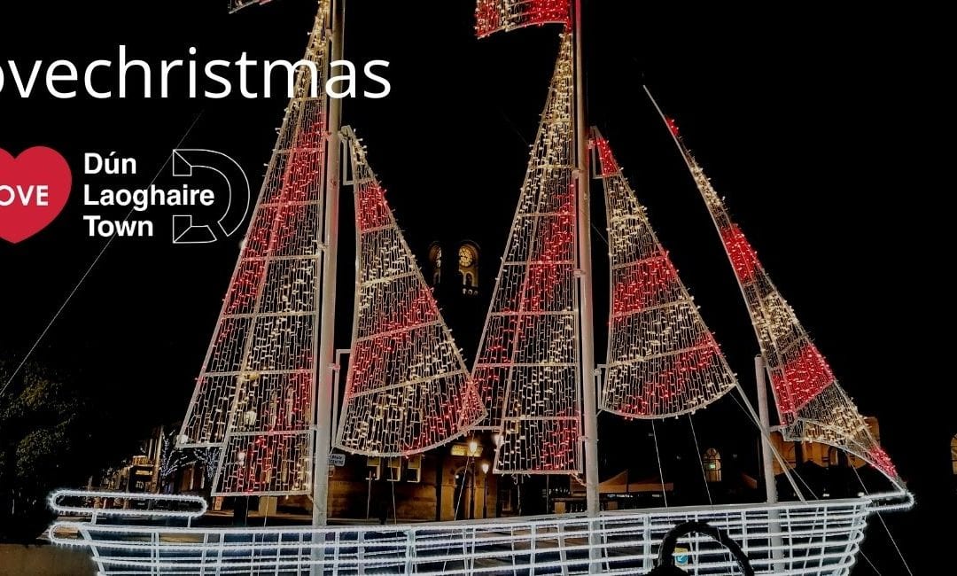 Love Christmas? Buy Local in Dun Laoghaire This Christmas Season