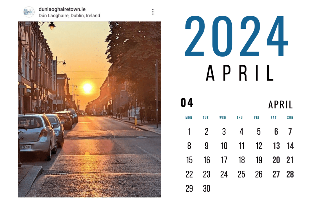 April’s 2024 News From Dún Laoghaire Town